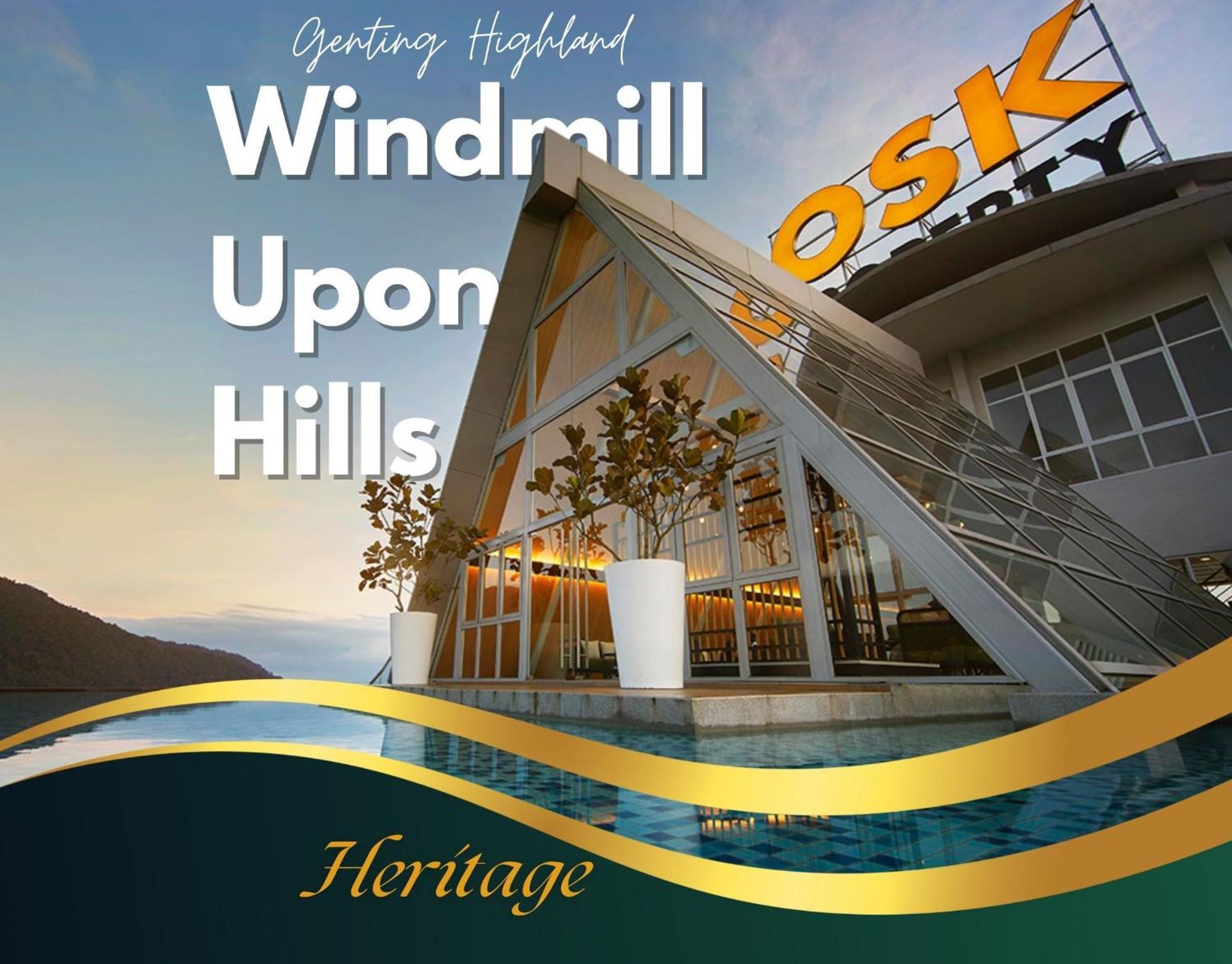 Windmill Upon Hills Luxurious Sky Villa 360 Sky Pool Heated Pool Mountainous Genting View Genting Highland By Heritage Genting Highlands Eksteriør billede